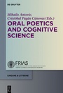 Cover: Oral Poetics and Cognitive Science - De Gruyter