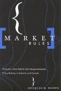 Enlarge image Cover: Market Rules - McGill-Queen's University Press
