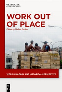 Enlarge image Cover: Work out of Place - De Gruyter Oldenbourg
