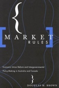 Cover: Market Rules - Institute of Intergovernmental Relations