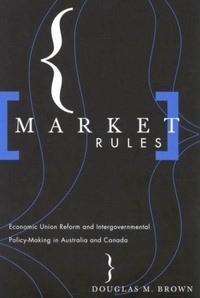 Enlarge image Cover: Market Rules - Institute of Intergovernmental Relations