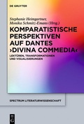 Cover: Komparatistische Perspektiven auf Dantes 'Divina Commedia' - De Gruyter