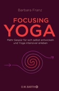 Cover: Focusing Yoga - O.W. Barth eBook
