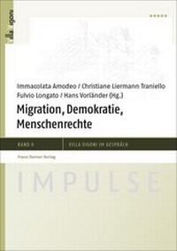 Abbildung von: Migration, Demokratie, Menschenrechte - Franz Steiner Verlag