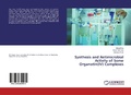 Cover: Synthesis and Antimicrobial Activity of Some Organotin(IV) Complexes - LAP Lambert Academic Publishing