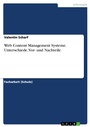 Cover: Web Content Management Systeme. Unterschiede, Vor- und Nachteile - GRIN Verlag