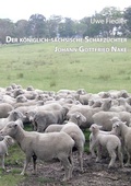 Cover: Der k&ouml;niglich-s&auml;chsische Schafz&uuml;chter Johann Gottfried Nake - Books on Demand