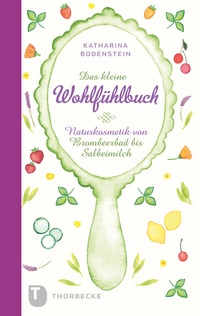 Abbildung von: Das kleine Wohlfühlbuch - Jan Thorbecke Verlag