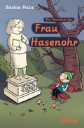Cover: Ein Denkmal f&uuml;r Frau Hasenohr - Obelisk Verlag ein Imprint der Verlagsanstalt Tyrolia Gesellschaft m. b. H.