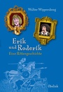Cover: Erik und Roderik - Obelisk Verlag ein Imprint der Verlagsanstalt Tyrolia Gesellschaft m. b. H.