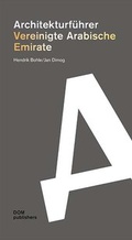 Cover: Vereinigte Arabische Emirate. Architekturf&uuml;hrer - DOM publishers