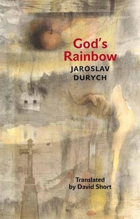 Enlarge image Cover: God's Rainbow - Karolinum,Nakladatelstvi Univerzity Karlovy,Czech Republic