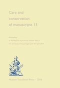 Cover: Care and Conservation of Manuscripts 15 - Museum Tusculanum Press