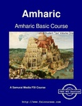 Cover: Amharic Basic Course - Student Text Volume One - Samurai Media Limited