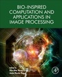 Cover: Bio-Inspired Computation and Applications in Image Processing - Academic Press