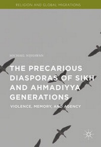 Abbildung von: The Precarious Diasporas of Sikh and Ahmadiyya Generations - Palgrave Macmillan