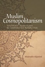 Cover: Muslim Cosmopolitanism - Edinburgh University Press