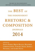 Cover: Best of the Independent Journals in Rhetoric and Composition 2014 - Parlor Press