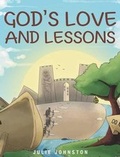 Cover: God's Love and Lessons - Page Publishing, Inc.