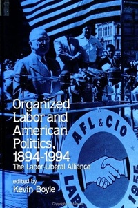 Abbildung von: Organized Labor and American Politics, 1894-1994 - State University of New York Press