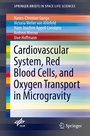Cover: Cardiovascular System, Red Blood Cells, and Oxygen Transport in Microgravity - Springer