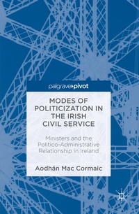 Abbildung von: Modes of Politicization in the Irish Civil Service - Palgrave Macmillan