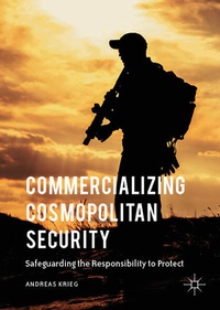 Enlarge image Cover: Commercializing Cosmopolitan Security - Palgrave Macmillan