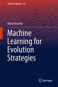 Enlarge image Cover: Machine Learning for Evolution Strategies - Springer
