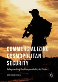 Cover: Commercializing Cosmopolitan Security - Palgrave Macmillan