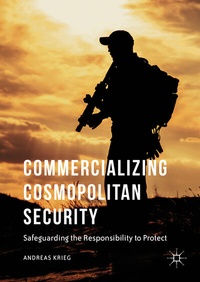 Enlarge image Cover: Commercializing Cosmopolitan Security - Palgrave Macmillan