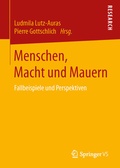 Cover: Menschen, Macht und Mauern - Springer VS
