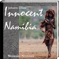 Cover: Innocent Namibia - J. Neumann-Neudamm Melsungen