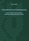 Cover: Funktionalit&auml;t wider Pers&ouml;nlichkeitsentwicklung - wvb Wissenschaftlicher Verlag Berlin