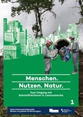 Cover: Menschen. Nutzen. Natur. - Unterrichtsmaterialienreihe &iquest;Wissen um globale Verflechtungen&iquest;
