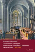 Cover: Geschichte der Vereinigten Protestantisch-Evangelisch-Christlichen Kirche der Pfalz - CONTE-VERLAG