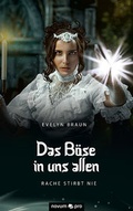 Cover: Das B&ouml;se in uns allen - novum Verlag ein Imprint von novum publishing gmbH