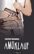 Cover: Letzter Ausweg - Amoklauf - novum Verlag ein Imprint von novum publishing gmbH
