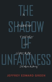 Enlarge image Cover: The Shadow of Unfairness - Oxford University Press Inc
