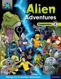 Enlarge image Cover: Project X Alien Adventures: Dark Blue Dark Red + Book Bands, Oxford Levels 15-20: Companion 4 - Oxford University Press