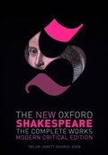 Cover: The New Oxford Shakespeare: Modern Critical Edition - Oxford University Press