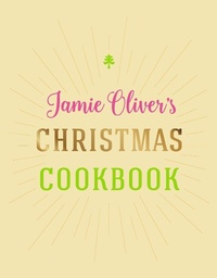 Abbildung von: Jamie Oliver's Christmas Cookbook - Michael Joseph Ltd