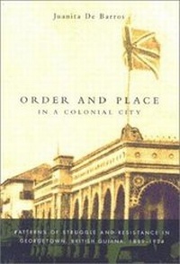 Abbildung von: Order and Place in a Colonial City - McGill-Queen's University Press