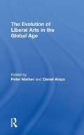 Cover: The Evolution of Liberal Arts in the Global Age - Routledge