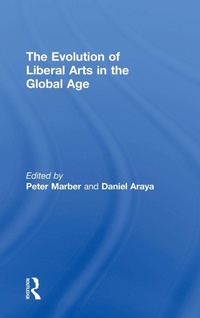 Enlarge image Cover: The Evolution of Liberal Arts in the Global Age - Routledge