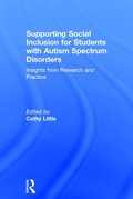 Cover: Supporting Social Inclusion for Students with Autism Spectrum Disorders - Routledge