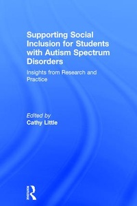 Enlarge image Cover: Supporting Social Inclusion for Students with Autism Spectrum Disorders - Routledge