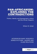 Cover: Pan-Africanism: Exploring the Contradictions - Routledge