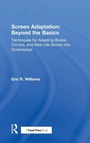 Cover: Screen Adaptation: Beyond the Basics - Routledge