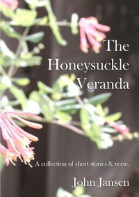 Enlarge image Cover: The Honeysuckle Veranda - Lulu.com