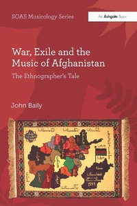 Abbildung von: War, Exile and the Music of Afghanistan - Routledge